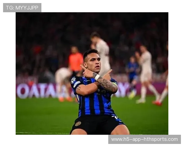 国米4连胜,继续领跑欧冠小组,劳塔罗再度闪耀,国米晋级欧联杯四强 国米4连胜,继续领跑欧冠小组,劳塔罗再度闪耀,国米晋级欧联杯四强